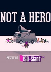 Обложка игры Not A Hero