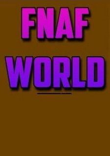 Обложка Five Nights at Freddy's World
