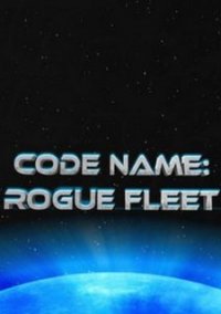 Обложка игры Codename: Rogue Fleet