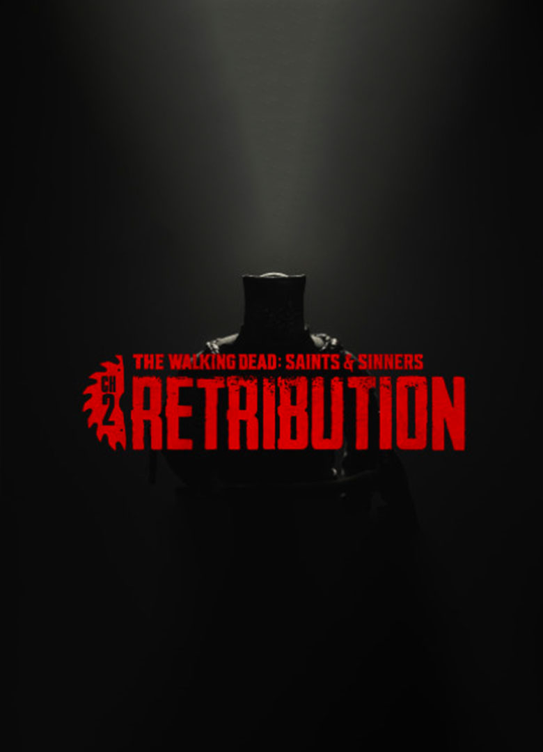Обложка игры The Walking Dead: Saints & Sinners - Chapter 2: Retribution