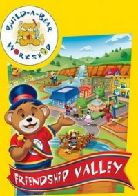 Обложка игры Build-A-Bear Workshop: Friendship Valley