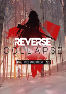 Обложка игры Reverse Collapse: Code Name Bakery