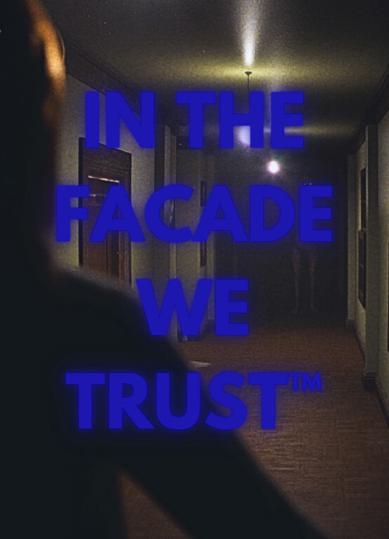 Обложка игры In the Facade We Trust