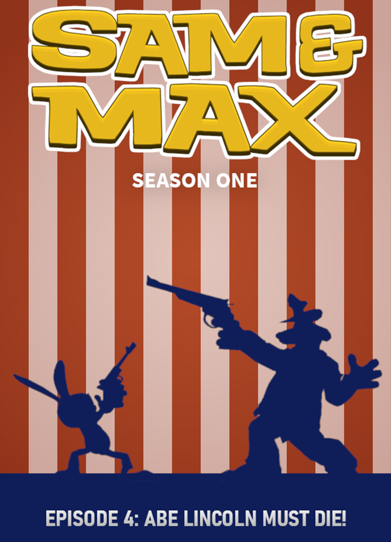 Обложка игры Sam & Max: Episode 4 - Abe Lincoln Must Die!