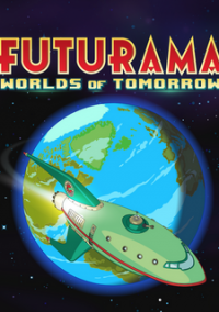 Обложка игры Futurama: Worlds of Tomorrow
