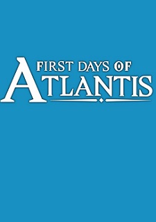 Обложка игры First Days of Atlantis