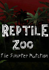 Обложка игры Reptile Zoo: The Sinister Mutation