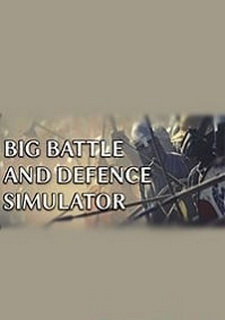Обложка игры Big Battle And Defence Simulator