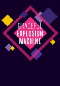 Обложка игры Graceful Explosion Machine