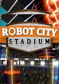 Обложка игры Robot City Stadium