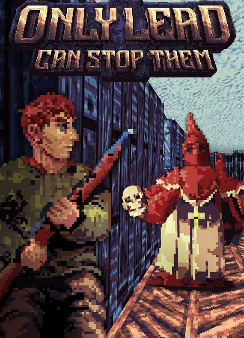 Обложка игры Only Lead Can Stop Them