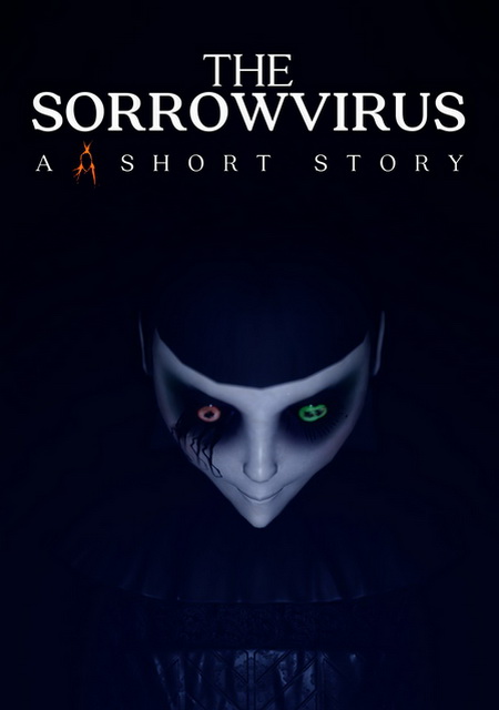 Обложка The Sorrowvirus: A Faceless Short Story