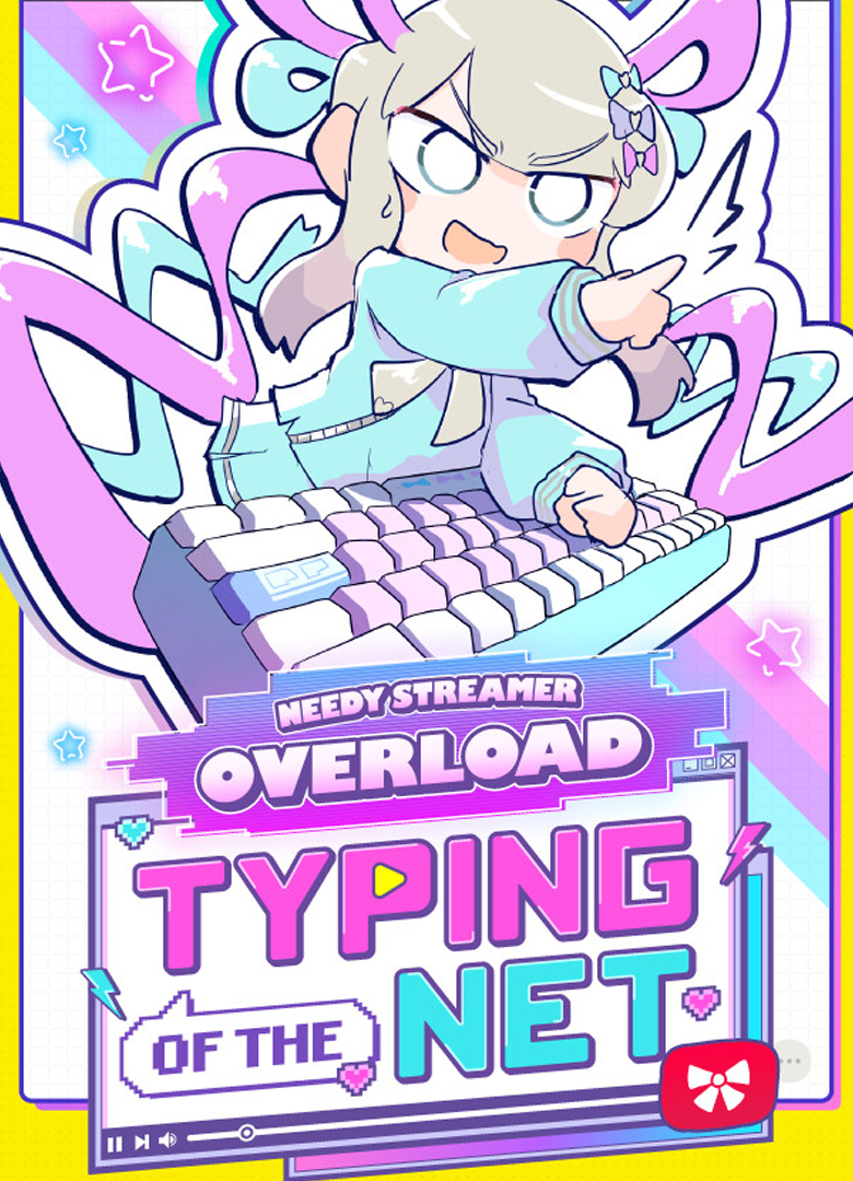 Обложка игры NEEDY STREAMER OVERLOAD: Typing of The Net