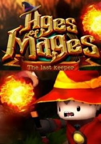 Обложка игры Ages of Mages : The last keeper